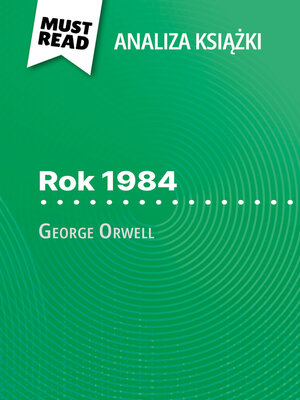 cover image of Rok 1984 książka George Orwell (Analiza książki)